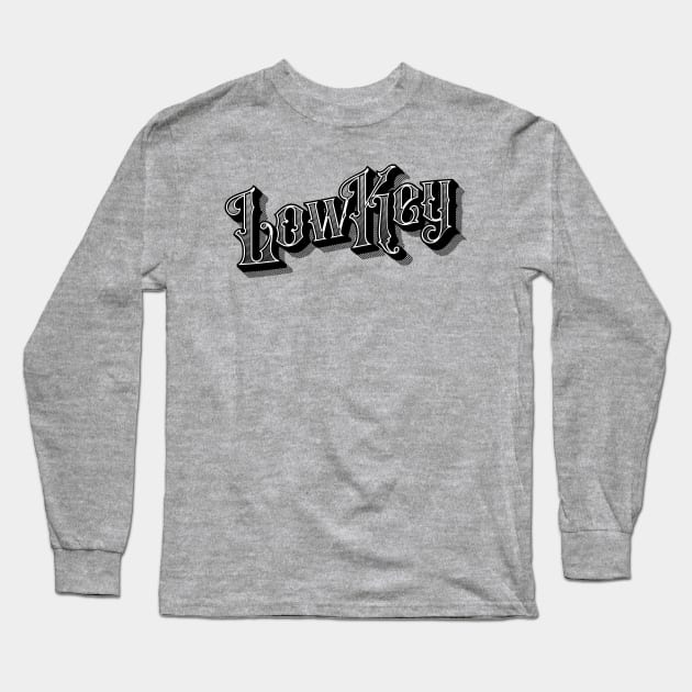 Lowkey Old School Long Sleeve T-Shirt by BeyondTheDeck
